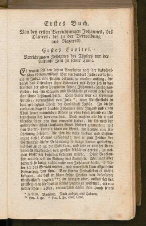 Erstes Buch. Von den ersten Verrichtungen Johannes, des Täufers, bis zu der Vertreibung aus Nazareth