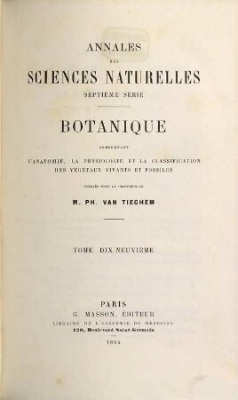 Annales des sciences naturelles. Botanique. 19. 1894