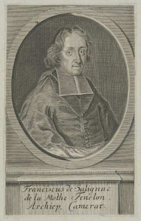 Bildnis des Franciscus de Salignac de la Mothe Fenelon