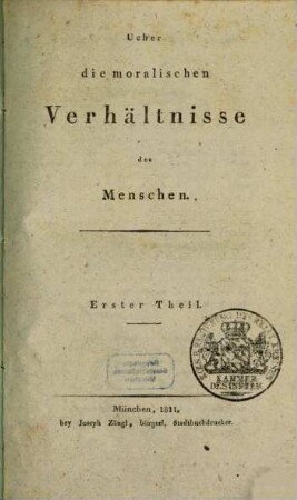 Ueber die moralischen Verhältnisse des Menschen, 1