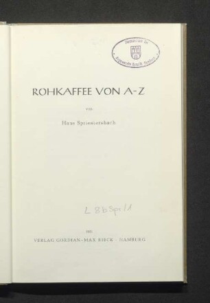 Rohkaffee von A - Z