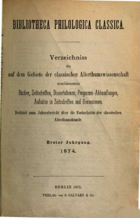 Bibliotheca philologica classica. 1. 1874 (1875)