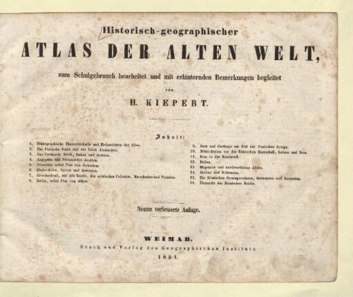 Historisch-geographischer Atlas der Alten Welt : zum Schulgebrauch bearbeitet und mit erläuternden Bemerkungen begleitet