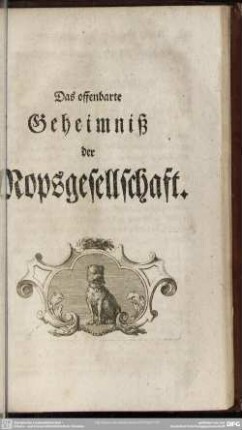 Das offenbarte Geheimniß der Mopsgesellschaft