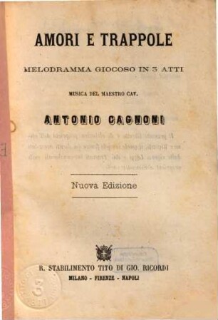 Amori e trappole : melodramma giocoso in 3 atti