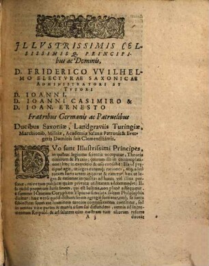 Disputatio Iuris Civilis Prima De Principiis Iuris, Hoc Est, De Iustitia Et Iure, Legibus Et Consuetudine : Desumpta Ex Quatuor Prioribus Titulis Pandectarum ... Quam Praeside Leopoldo Hakelmanno I.U.D. Defendet Publice In Pandectarum Collegio M. Paulus Schnepffius ...