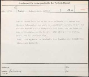 Johann Lorenz Böckmann sendet nahe Karlsruhe mit seinem optischen Telegrafen das erste Gratulationstelegramm