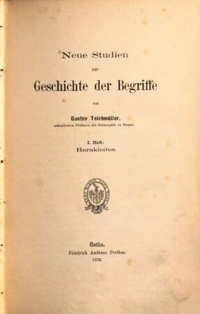 Neue Studien zur Geschichte der Begriffe, 1. Herakleitos