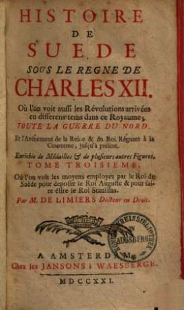 Histoire de Suede sous le regne de Charles XII., 3