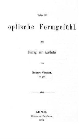 Über das optische Formgefühl. Ein Beitrag zur Ästhetik