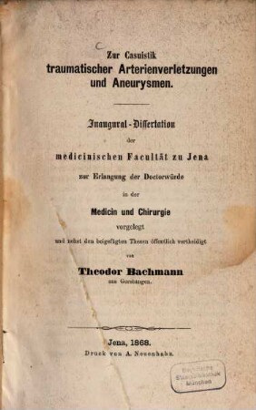 Zur Casuistik traumatischer Arterienverletzungen und Aneurysmen