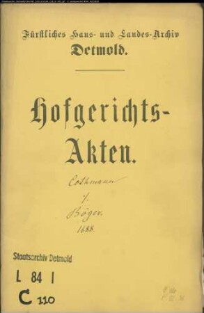 Cothmann, Dietrich, Richter zu Lemgo gegen Hermann Wilhelm Böger genannt Gröne zu Obernhausen - Schuldforderung