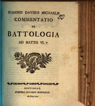 Ioannis Davidis Michaelis commentatio de battologia ad Matth. VI, 7