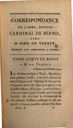 Correspondance Du Cardinal De Bernis, Ministre D'État, Avec M. Paris-Du-Verney, Conseiller D'État : Depuis 1752 Jusqu'en 1769, Précédée d'une Notice Historique. Tome Premier