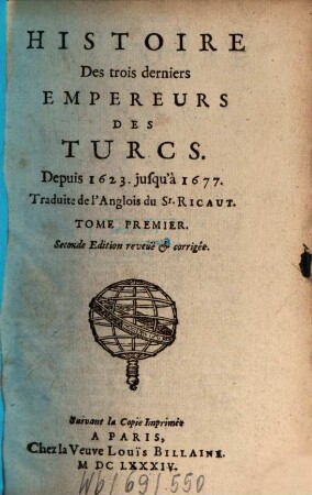 Histoire Des trois derniers Empereurs Des Turcs : Depuis 1623 jusqu'à 1677, 1