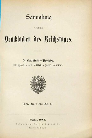 Verhandlungen des Reichstages. Drucksachen des Reichstages. 1883 = Legislatur-Periode 5, Session 3