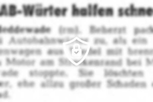 BAB-Wärter halfen schnell