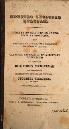 De monstro cyclopeo quaedam : Dissertatio inauguralis anatomico-pathologica ; cum Tabula aeri incisa