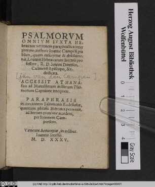 Psalmorum Omnivm Ivxta Hebraicam veritatem paraphrastica interpretatio