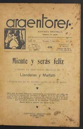 1936009000: Miente y serás feliz : comedia en tres actos