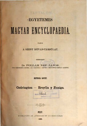 Egyetemes magyar encyclopaedia : kiadja a Szent-István-Társulat, 7. Codrington - Ercylla y Zuniga