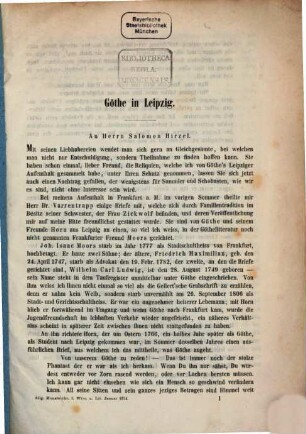 Göthe in Leipzig : (Ein Schreiben an Salamon Hirzel.) (S. A. d. allg. Monatsschr. f. Wiss. u. Lit. Jan. 1854)