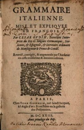 Grammaire Italienne : mise et expliquée en françois