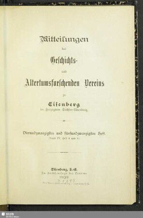 24/25.1909: Mitteilungen des Geschichts- und Altertumsforschenden Vereins zu Eisenberg im Herzogtume Sachsen-Altenburg