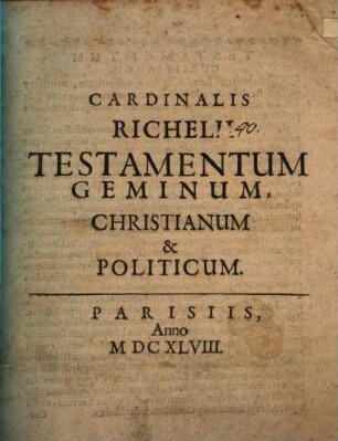 Cardin. Richelii testamentum geminum christianum et politicum