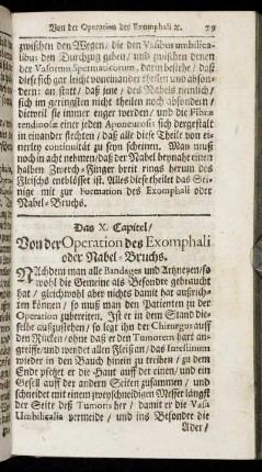 Das X. Capitel. Von der Operation deß Exomphali oder Nabel-Bruchs.