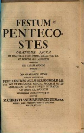 Festum pentecostes oratione sacra ... pie celebrandum indicit ... ad orationem invitat M. Christianus Reineccius