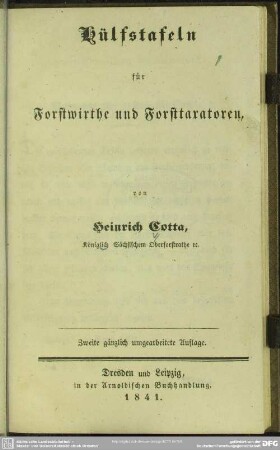 Hülfstafeln für Forstwirthe und Forsttaxatoren