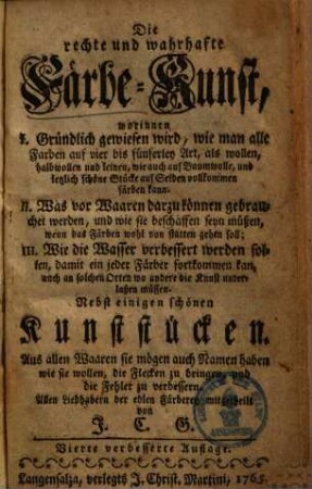 Die rechte und wahrhafte Färbekunst ...