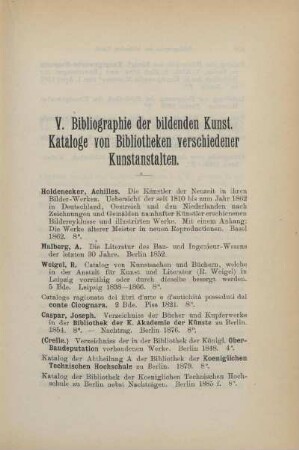 V. Bibliographie der bildenden Kunst. Kataloge von Bibliotheken verschiedener Kunstanstalten