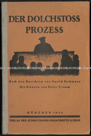 Augenzeugenbericht über den sogenannten Dolchstoßprozess 1925
