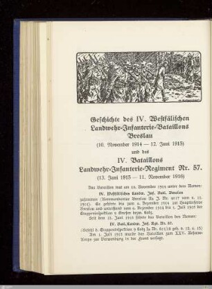 Geschichte des IV. Westfälischen Landwehr-Infanterie-Bataillons Breslau ... und des IV. Bataillons Landwehr-Infanterie-Regiment Nr. 57