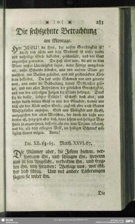 Die sechszehnte Betrachtung am Montage