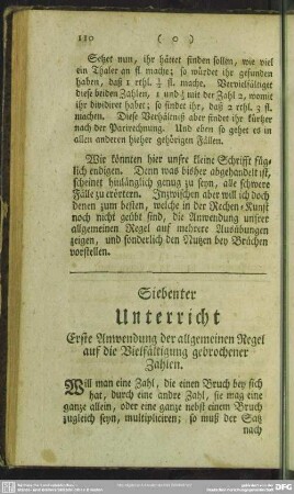 Siebender Unterricht Erste Anwendung der allgemeinen Regel auf die Vielfältigung gebrochener Zahlen