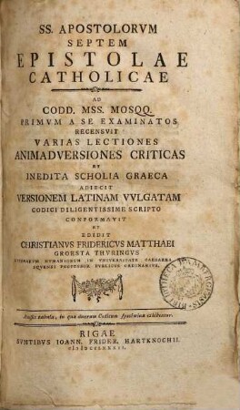 Novum Testamentum XII Tomis distinctum graece et latine, [5]. Septem epistolae catholicae