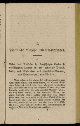 I. Ueber das Ausfallen der diesjährigen Erndte in verschiedenen Ländern in und außerhalb Deutschland, nach Nachrichten aus öffentlichen Blättern, und Privatnotizen