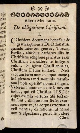 39-47, Altera Meditatio, de obligatione Christiani.