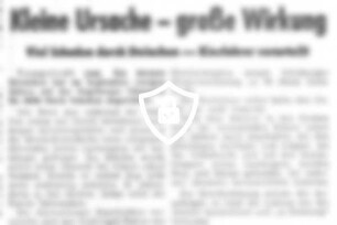 Kleine Ursache - große Wirkung