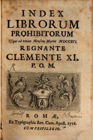 Index Librorum prohibitorum : usque ad ann. 1716 regnante Clemente XI.