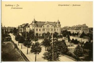 Radeberg. Friedrichstraße, Badstraße, Kriegerdenkmal