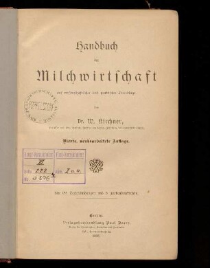 Handbuch der Milchwirtschaft auf wissenschaftlicher und praktischer Grundlage : mit 153 Textabbildungen und 8 Farbendrucktafeln