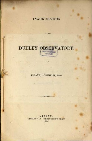 Inauguration of the Dudley Observatory, at Albany, Aug. 28, 1856
