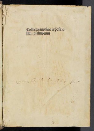 Collectarius siue expositio// libri psalmorum