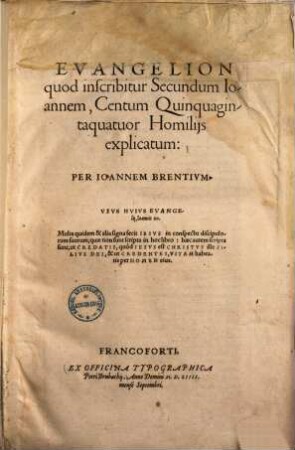 Evangelion quod inscribitur Secundum Ioannem, Centum Quinquagintaquatuor Homilijs explicatum