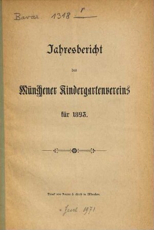 Jahres-Bericht des Münchener Kindergarten-Vereines. 1893
