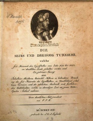 Die 36 Turniere, welche seit Heinrich dem Vogelsteller von 938 - 1487 im Deutschen Lande gehalten worden sind : ein getreuer Auszug aus Sebastian Münsterus Universal-Historie ...